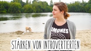 10 Stärken von Introvertierten Menschen  Deine Stärken Finden [upl. by Audra]