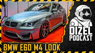 BMW E60 M4 LOOK  KROZ PAKAO DO RAJA  DIZEL PODCAST 009 [upl. by Ennazor57]