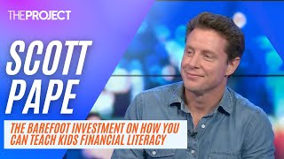 Scott Pape The Barefoot Investor Scott Pape On How You Can Teach Kids Financial Literacy [upl. by Dalli90]