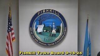 Fishkill Town Board 9 18 24 [upl. by Tonneson52]