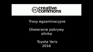 Jak otworzyć pokrywę silnika Toyota yaris egzamin na prawo jazdy w WORD Nauka jazdy [upl. by Greg254]