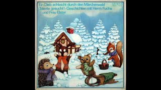 Herr Fuchs und Frau Elster  Ein Dieb schleicht durch den Märchenwald  DDR Hörspiel  Märchen [upl. by Yer825]