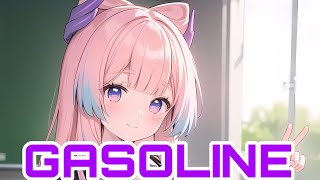 Nightcore  Gasoline [upl. by Ylrebme]