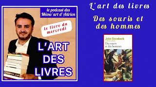 PODCAST Le livre du mercredi  Des souris et des hommes de John Steinbeck [upl. by Auop]