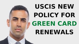 USCIS New Policy for Green Card Renewals [upl. by Marve]