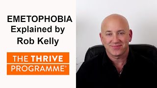 emetophobia cure by Rob Kelly  creator of the Thrive Programme [upl. by Imas473]