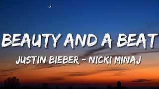 Justin Bieber  Beauty And A Beat Lyrics ft Nicki Minaj [upl. by Gretchen237]