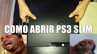 COMO ABRIR SEU PS3 SLIM PARA LIMPAR [upl. by Sivra]