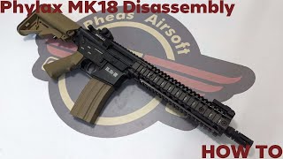 HOW TO Phylax Advanced MK18 Disassembly  For Repair or maintenance [upl. by Adnamor462]