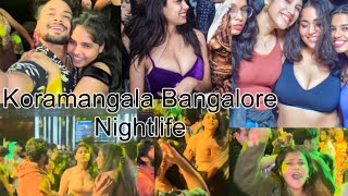 Koramangala Bangalore Nightlife ❤️🫶🧿 koramangala bangalore nightlife vlog [upl. by Vola]