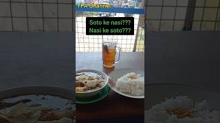 Soto ke Nasi Nasi ke Soto kuliner indonesia soto nasi viralshorts shorts fyp [upl. by Raab504]