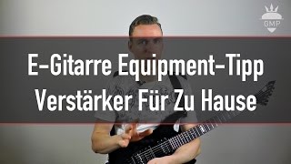 EGitarre EquipmentTipp  Verstärker für zu Hause  Guitar Master Plan [upl. by Fadas988]