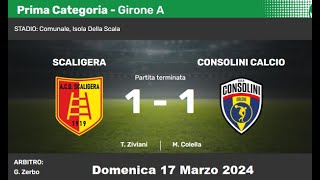 ScaligeraConsolini Campionato 1° categoria Girone A [upl. by Wells982]