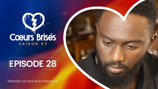 COEURS BRISÉS  Saison 2  Episode 28 VOSTFR [upl. by Hsitirb933]