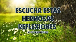 Hermosas Reflexiones de Vida que te ayudaran a ser Mejor  Motivacionales de Dios y Amor Propio [upl. by Atiuqihc]