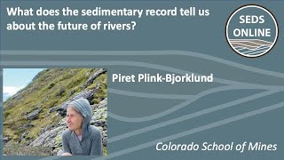 What does the sedimentary record tell us about the future of rivers [upl. by Rramahs528]