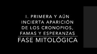 I Primera y aún incierta de los cronopios famas y esperanzas Fase mitológica [upl. by Dena392]