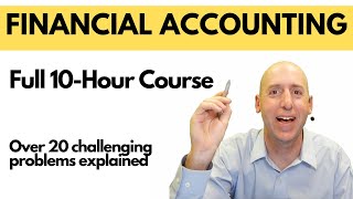 Full Financial Accounting Course in One Video 10 Hours [upl. by Jaymie]