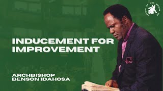 Inducement For Improvement  Archbishop Benson Idahosa [upl. by O'Donnell916]