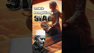 Dzikir penghilang sial trendingshorts sorotansemuaorang viralvideo khabdulghofurlamongan [upl. by Soisinoid]