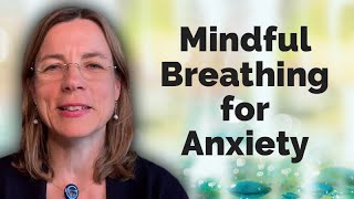 Mindful Breathing for Anxiety [upl. by Payson420]