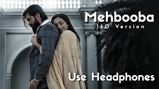 Mehbooba song  KGF Chapter 2 16D audio Version 🎧 [upl. by Ahsino]