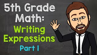 Writing Expressions 5OA2  5th Grade Math Part 1 [upl. by Nade]