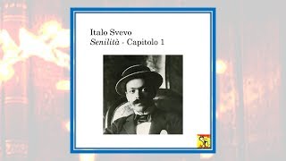 Italo Svevo  Senilità  Capitolo 1 Audiolibro [upl. by Giuditta]