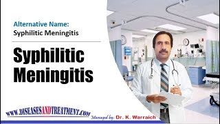 Syphilitic Meningitis  Causes Diagnosis Symptoms Treatment Prognosis [upl. by Riebling]