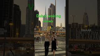 Dubai woking views travelvlog dubai youtubeshorts [upl. by Garrik]