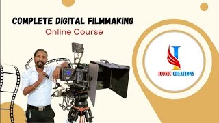 Complete Digital Filmmaking Course Demo  Ambition Guru  Iconic Creations [upl. by Noiramed]