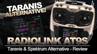 TARANIS PLUS Alternative  Radiolink AT9S Overview amp Review [upl. by Romilly87]