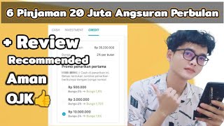 6 Pinjaman 20 Juta Angsuran Perbulan  Review Berapa Lama Uang Pinjaman Masuk Rekening [upl. by Anecuza]