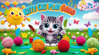 quot🐾 Catchy Kitty Cat Songs Fun Nursery Rhymes for Kids That Theyll Love to Sing 🎶quot [upl. by Jasik]