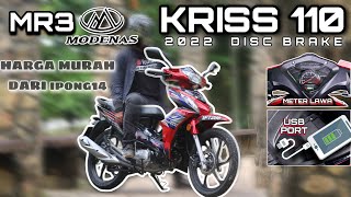 MODENAS KRISS MR3 110 DISC BRAKE 2022 REVIEW  KRISS MR3  MOTOR BAJET PILIHAN RIDER [upl. by Yehc424]