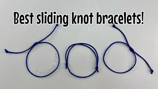 The best 3 adjustable sliding knot bracelets How to tie simple bracelets fast [upl. by Sklar]