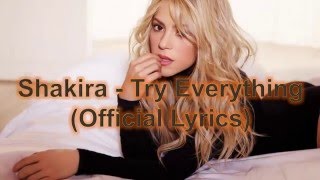 Shakira Try Everything Official Lyrics [upl. by Aicemed]