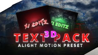 TOP 10 BEST 3D TEXT PACK ALIGHT MOTION PRESETS XML FILE [upl. by Yelnikcm607]