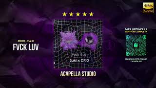 DUKI CRO  Fvck Luv 🎙️ ACAPELLA STUDIO 🎶 INSTRUMENTAL STUDIO Filtrar IA [upl. by Cott690]