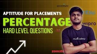 Aptitude for Placements  Percentage Hard Level Questions  PYQ Solutions  Complete Aptitude [upl. by Nhguavad]