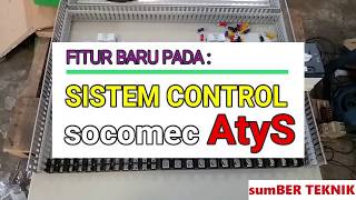 FITUR BARU SISTEM CONTROL SOCOMEC AtyS [upl. by Anilac]