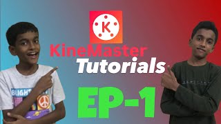 KineMaster Quick Start Guide  KineMaster tutorials Ep 1 [upl. by Intruoc]