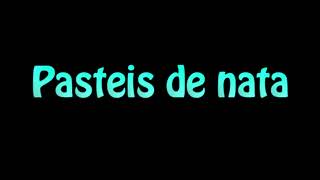 Learn How To Pronounce Pasteis de nata [upl. by Taddeusz]