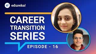 Career Transition Series  Episode 16  Microsoft Power BI Career Transition  Edureka Reviews [upl. by Esiocnarf]