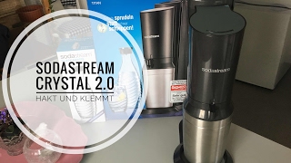 SodaStream Crystal 20 NEU  Funktionstest  Problem hakt klemmt [upl. by Cavanaugh]