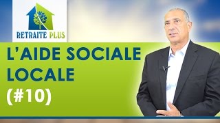 Dossier Aides Sociales  Laide sociale locale  Conseils Retraite Plus [upl. by Enayr289]