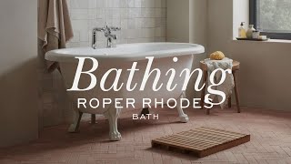 The Bathing Collection Roper Rhodes [upl. by Ehrsam]