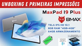 Comprei um MaxPad o Tablet da Bmax i9 Plus Unboxing e primeiras impressões [upl. by Menzies433]