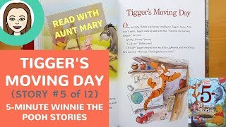 TIGGER’S MOVING DAY Story 5 of 12 from 5 MINUTE WINNIE THE POOH STORIES read aloud video [upl. by Suqram54]