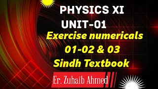 L23Physics XIUnit01MeasurementsExercise numericals0102 amp 03Er Zuhaib Ahmed Bhatti [upl. by Zeeba990]